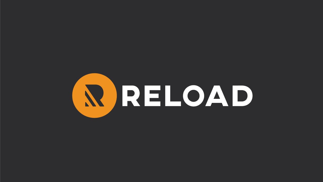 Reload